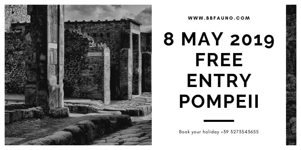 8 May 2019 free entry Pompeii